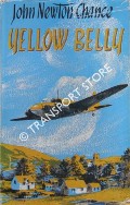 Yellow Belly by CHANCE, John Newton